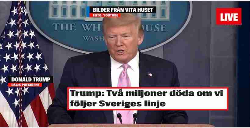ترامب: يهاجم السويد للمرة الثانية .. لو فعلنا مثل السويد لمواجهة كورونا ..لكان لدينا 2 مليون قتيل 1 1 7 13